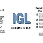 IGL Meaning in Text (2026): What It Really Means, Examples & How to Use It Like a Pro