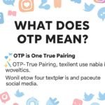 What Does OTP Mean?