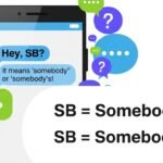 SB Meaning in Text: What Does SB Stand For in Chat?