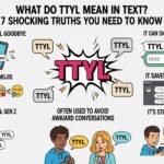 What Do TTYL Mean in Text? 7 Shocking Truths You Need to Know