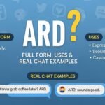 ARD Meaning in Social Media & Text Messages – Full Form, Uses & Real Chat Examples