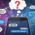 WTW in Text Messages: Not What You Think?
