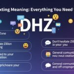 DHZ Texting Meaning: Everything You Need to Know