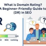 What is Domain Rating? A Beginner-Friendly Guide to (DR) in SEO