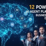 12 Powerful AI Agent Platforms Businesses Must Deploy in 2026