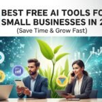 10 Best Free AI Tools for Small Businesses in 2026 (Save Time & Grow Fast)