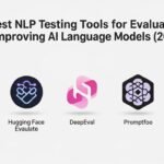 5 Best NLP Testing Tools for Evaluating & Improving AI Language Models (2026)