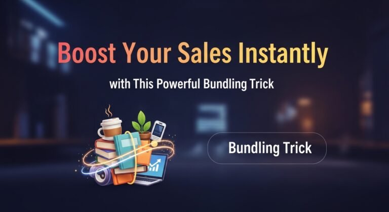 Boost Your Sales Instantly with This Powerful Bundling Trick