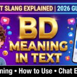 BD Meaning in Text: What BD Means in Messages, Chat, & Social Media